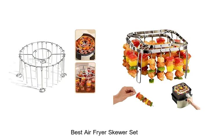 Best Air Fryer Skewer Set That Will Change Your Cooking Game