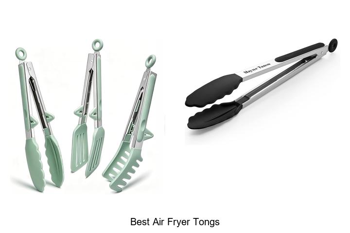 Best Air Fryer Tongs That Will Change How You Cook!