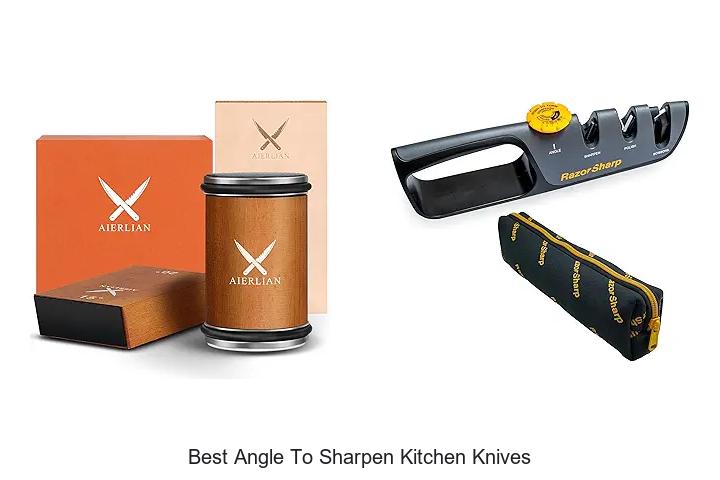 Best Angle To Sharpen Kitchen Knives For Perfect Edges!