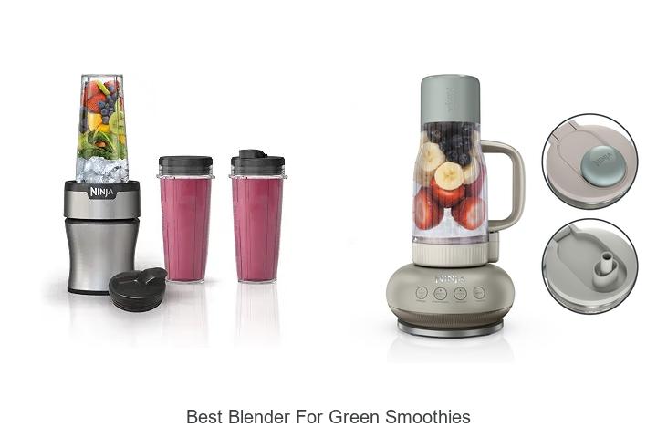 Best Blender For Green Smoothies That Will Blow Your Mind