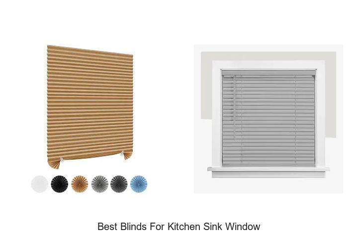 Best Blinds For Kitchen Sink Window You Can’t Miss Today