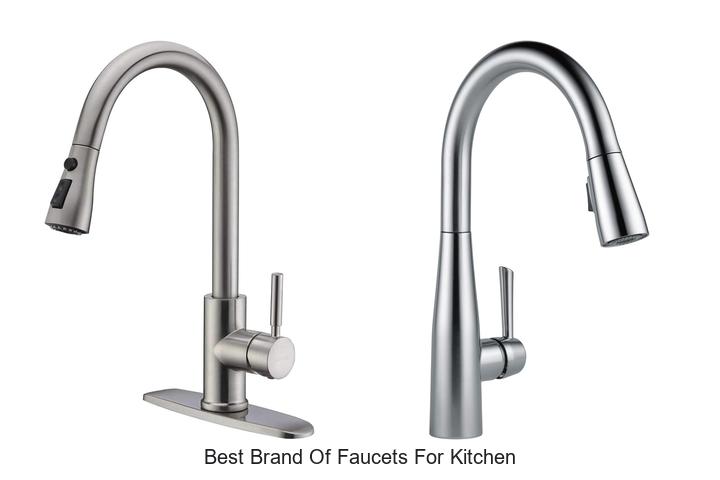 Best Brand Of Faucets For Kitchen That Will Blow Your Mind