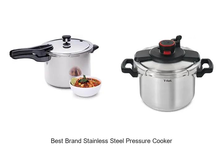 Best Brand Stainless Steel Pressure Cooker You’ll Love
