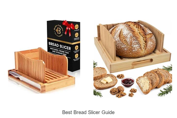Best Bread Slicer Guide: Slice Like A Pro Every Time!