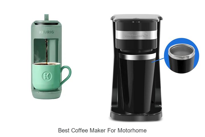 Best Coffee Maker for Motorhome: Brew Perfect Coffee Fast!