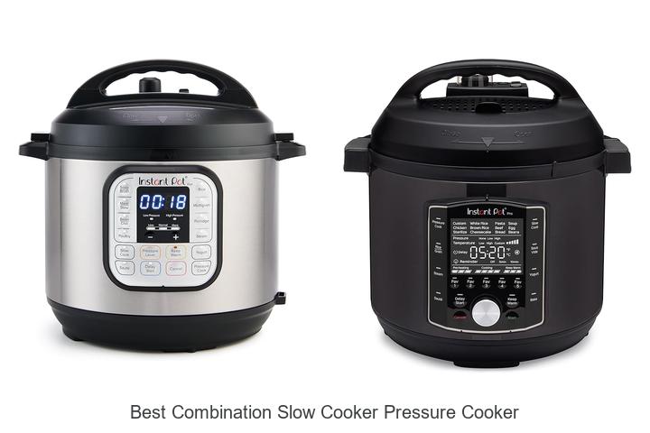 Best Combination Slow Cooker Pressure Cooker Hacks You Need