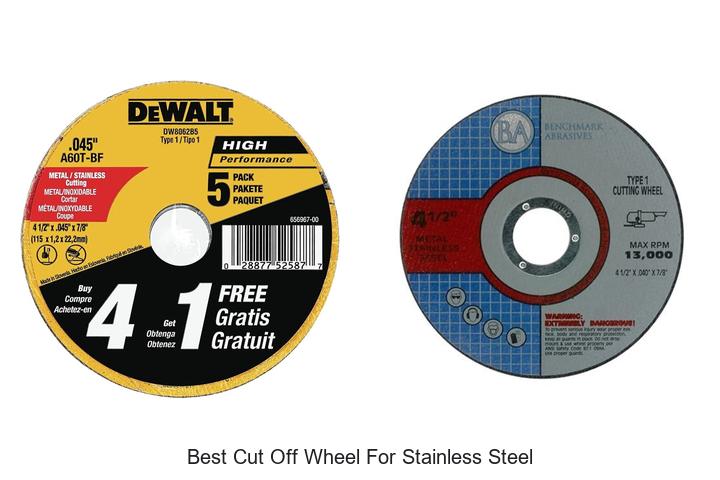 Best Cut Off Wheel For Stainless Steel: Top Picks Revealed!