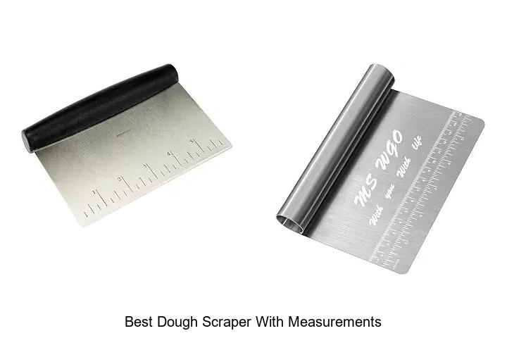 Best Dough Scraper With Measurements: Must-Have Tool Now!