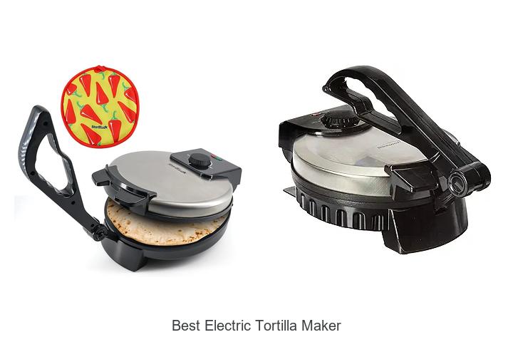 Best Electric Tortilla Maker That Will Change Your Cooking!