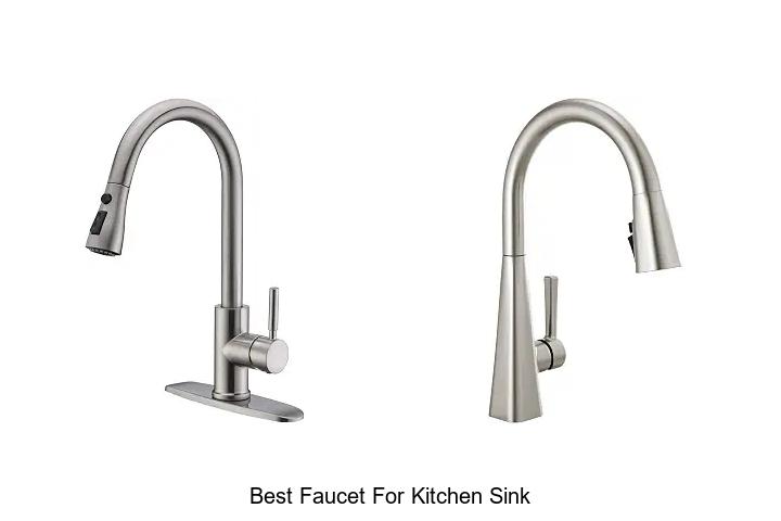 Best Faucet For Kitchen Sink: Ultimate Guide To Top Picks