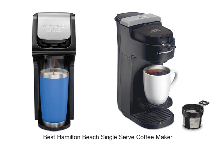 Best Hamilton Beach Single Serve Coffee Maker That Amazes