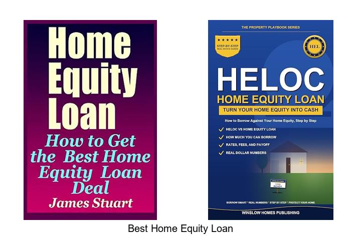 Best Home Equity Loan Secrets Banks Don’t Want You To Know