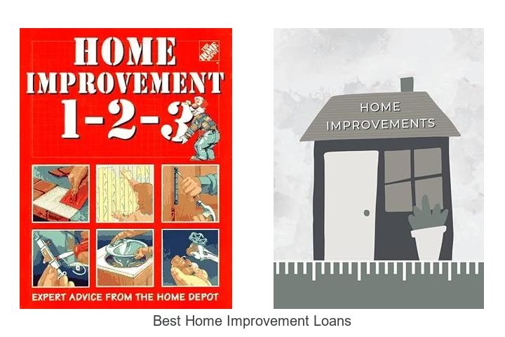 Best Home Improvement Loans You Can’t Afford to Miss!