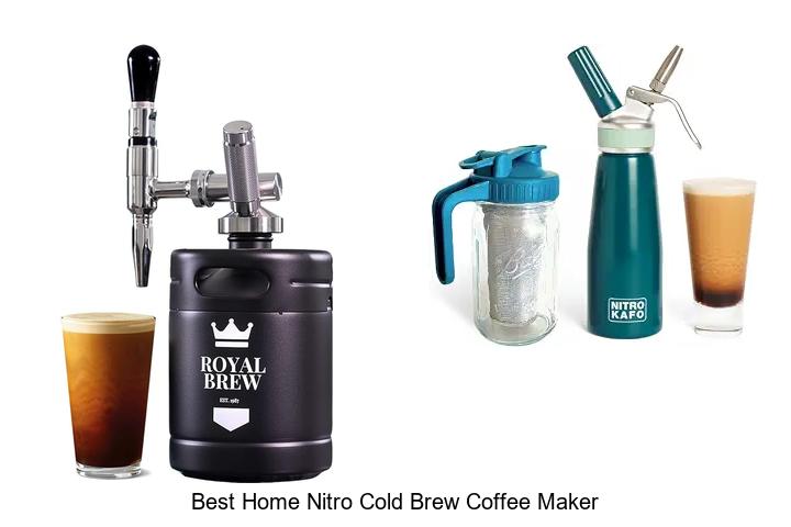 Best Home Nitro Cold Brew Coffee Maker You Can’t Miss!