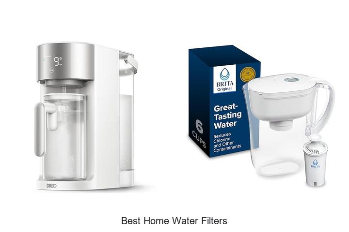 Best Home Water Filters That Will Change Your Life Today