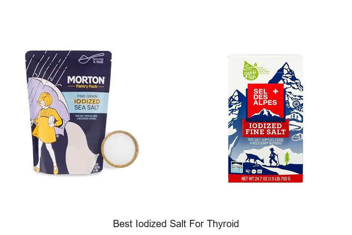 Best Iodized Salt for Thyroid: Unlock Health Secrets Now