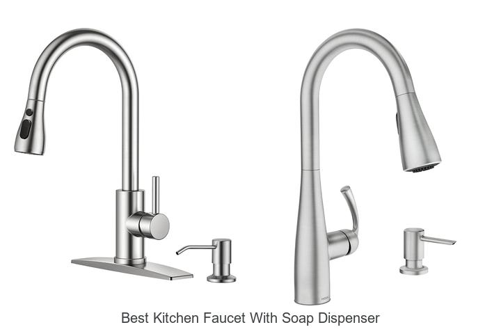 Best Kitchen Faucet With Soap Dispenser You Can’t Miss