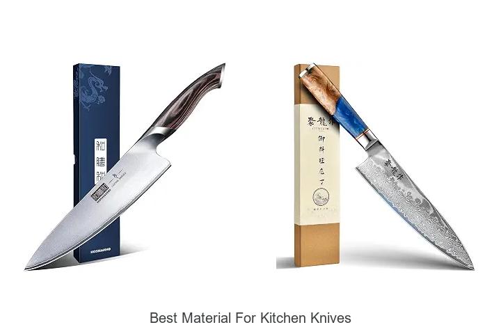 Best Material For Kitchen Knives That Pros Swear By