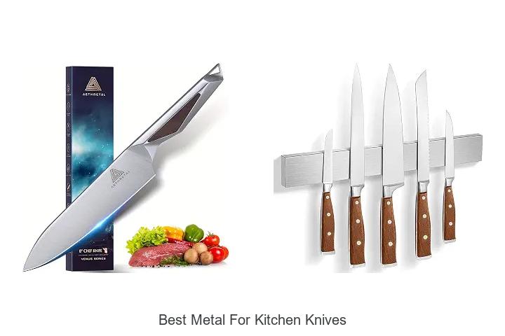 Best Metal for Kitchen Knives That Pros Swear By!