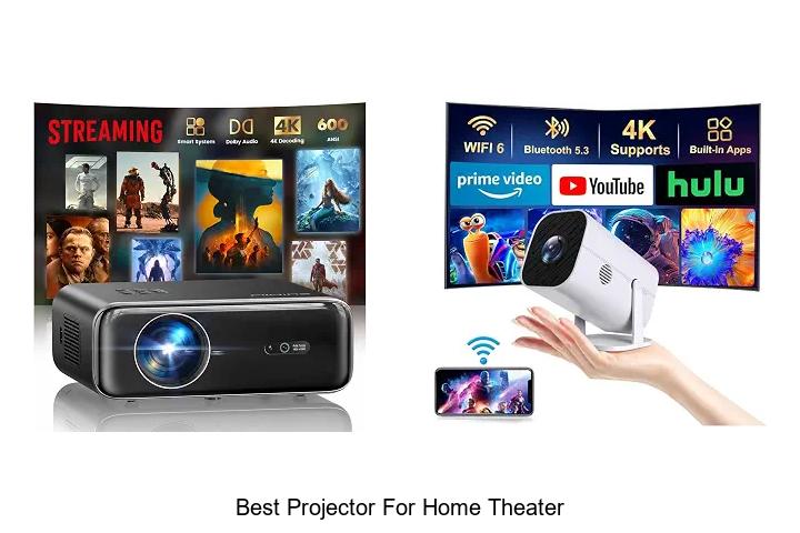 Best Projector For Home Theater: Unbelievable Viewing!