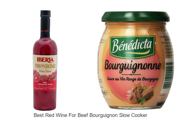 Best Red Wine For Beef Bourguignon Slow Cooker Hacks!