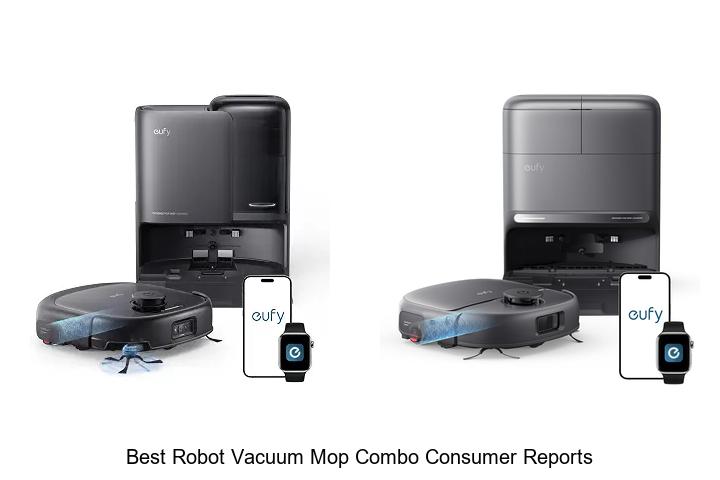 Best Robot Vacuum Mop Combo Consumer Reports Reveals Top Picks