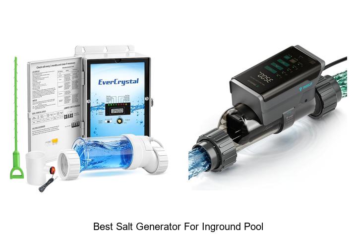 Best Salt Generator For Inground Pool: Top Picks Revealed!