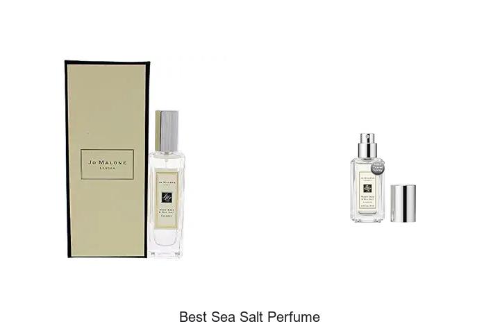 Best Sea Salt Perfume That Will Captivate Your Senses!