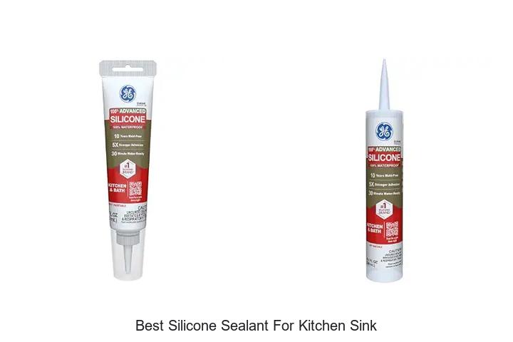 Best Silicone Sealant For Kitchen Sink That Lasts Forever!