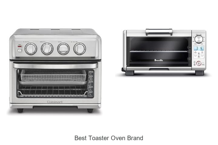 Best Toaster Oven Brand You Can’t Live Without Today