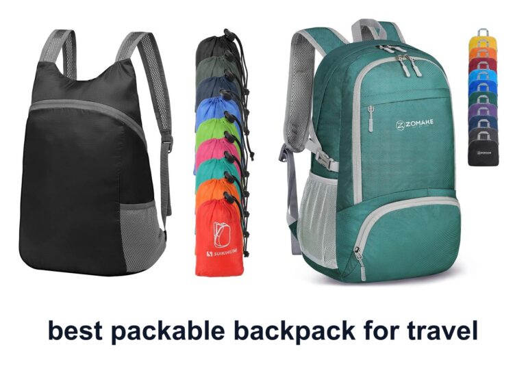 10 Best Packable Backpack Travel for Easy Carry