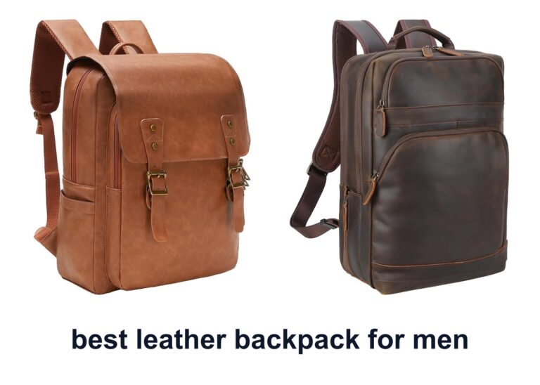 10 Best Leather Backpack Men For Daily Carry