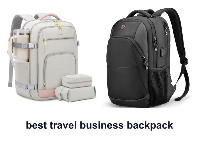 10 Best Travel Business Backpack For Easy Flights