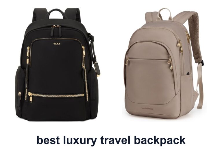 10 Best luxury travel backpack for Smart Travel