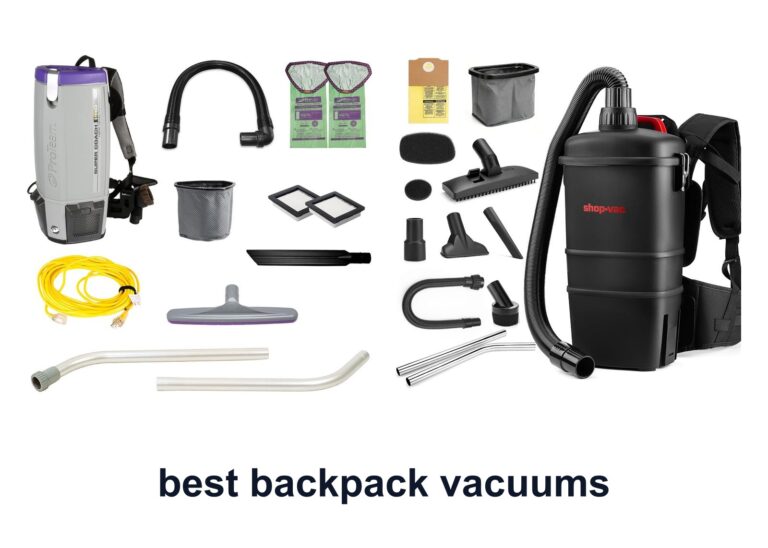 10 Best Backpack Vacuums For Faster Cleaning