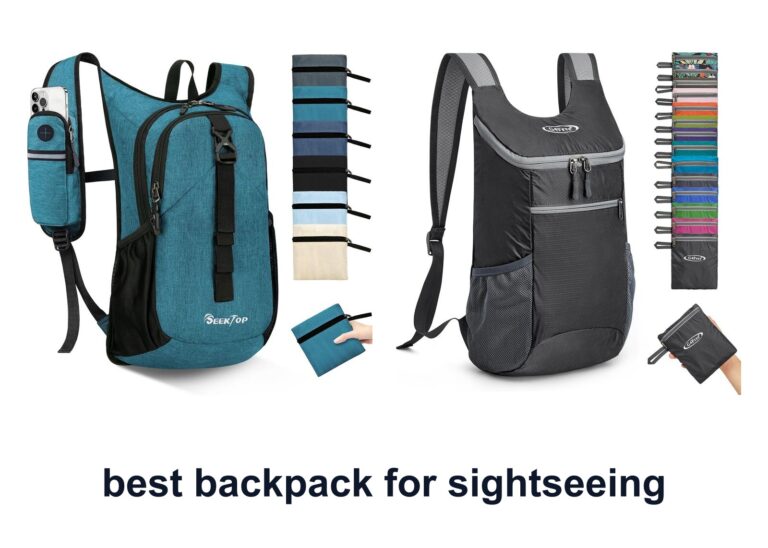 10 Best Backpack Sightseeing For Easy Travel