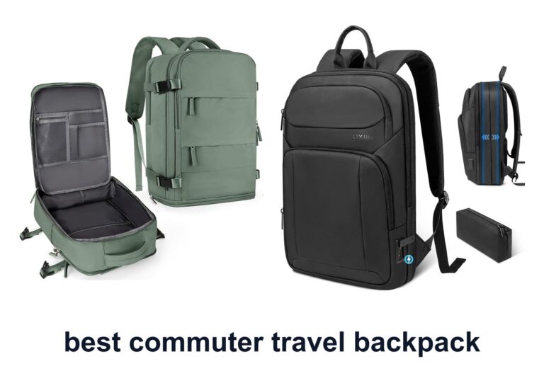 10 Best Commuter Travel Backpack For Easy Commutes