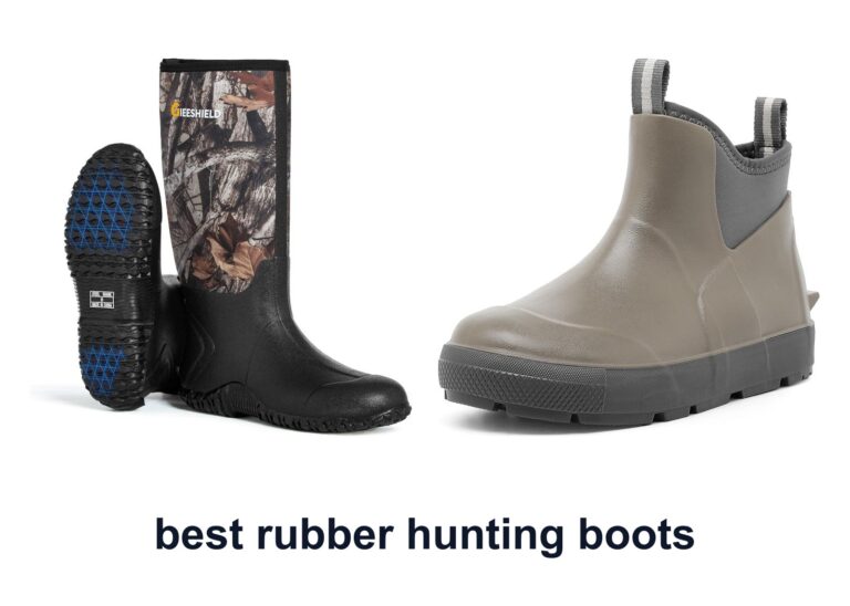 10 Best Rubber Hunting Boots For Mud