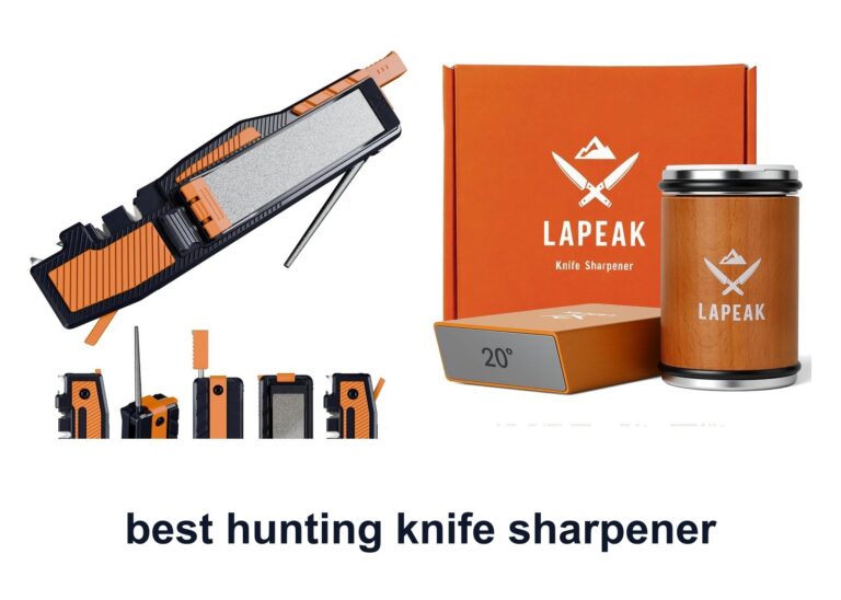 10 Best Hunting Knife Sharpener To Cut Better