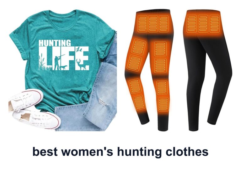 10 Best Women s Hunting Clothes for Field Comfort