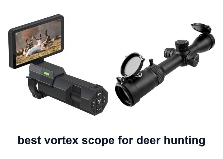10 Best Vortex Scope Deer Hunting for Clear Shots