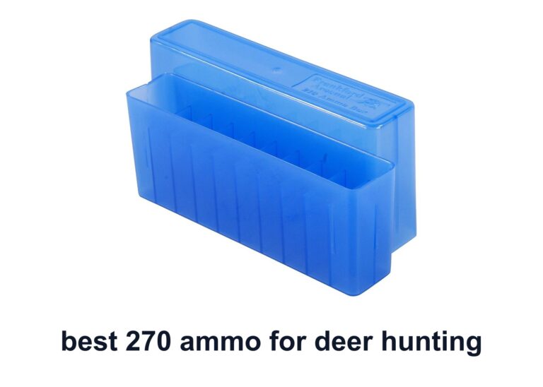 0 Best 270 Ammo Deer Hunting To Simplify Storage
